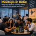 Founder Offline Meetups in India: Why They Matter